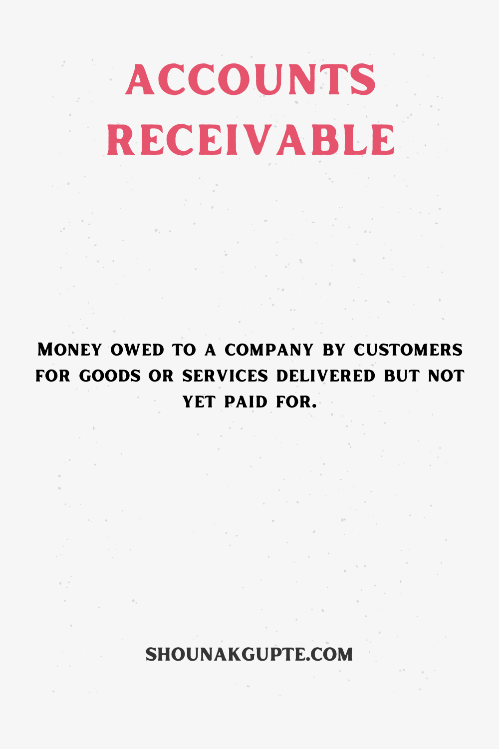 What is Accounts Receivable